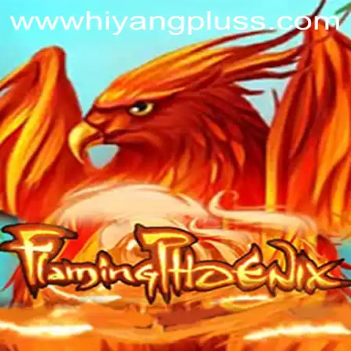FlamingPhoenix: A Dive into the Fiery World of Hiyang Plus